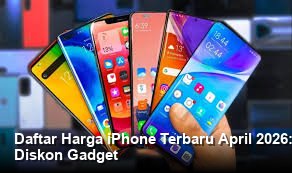 Dinamika Pasar Smartphone Premium: Pantauan Harga dan Spesifikasi iPhone Per April 2026