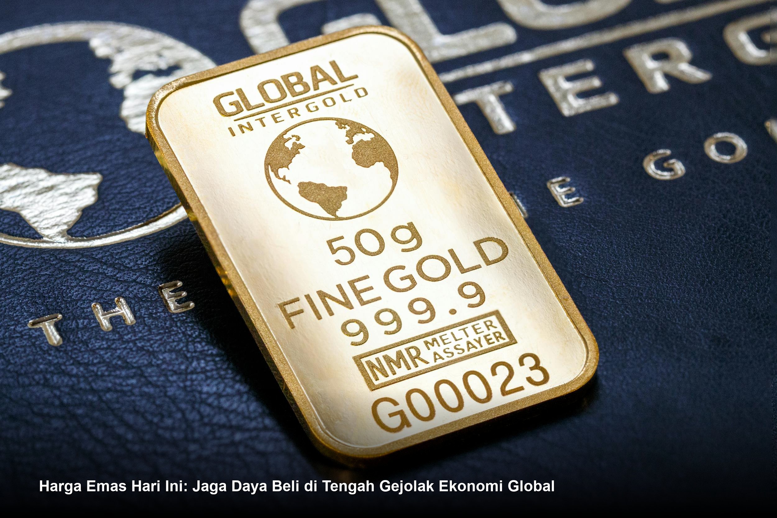Harga Emas Hari Ini: Jaga Daya Beli di Tengah Gejolak Ekonomi Global